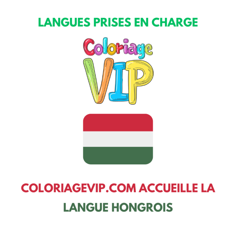 Tranh tô màu Coloriagevip.com souhaite la bienvenue aux petits artistes hongrois !